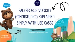 Salesforce Vlocity (OmniStudio) Explained Simply With Use Cases